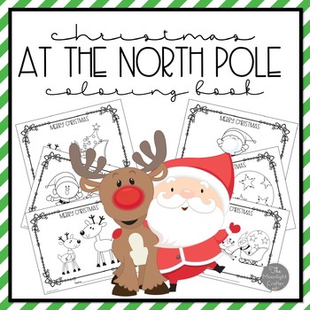 Christmas at the north pole coloring book by moonlight crafter by bridget