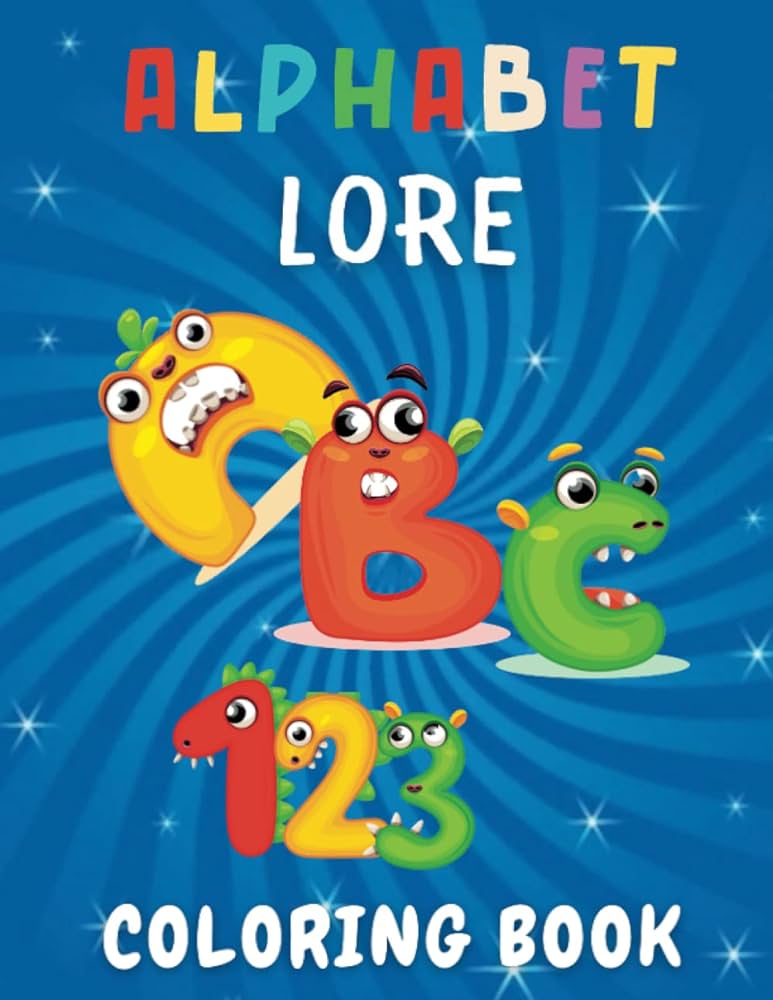 Alphabet lore coloring book alphabet numbers lore coloring book with page for boys girls kids