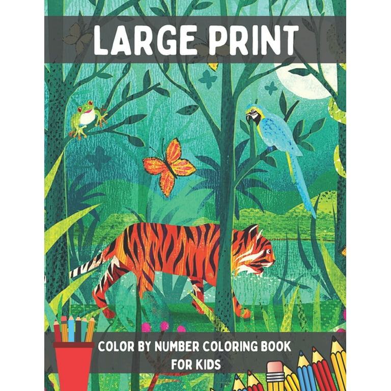 Large print color by number coloring book for kids creative fun easy and relaxing coloring pages with amazing color by number coloring pages paperback