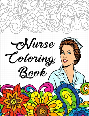 Nurse coloring book nurse life a snarky unique adult coloring book motivational nursing quotes inside for registered nurses nurse paperback schuler books