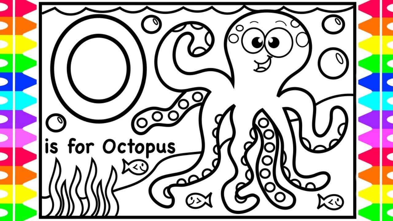 Coloring alphabets for kids o is for octopus coloring page abc coloring page kids fun coloring