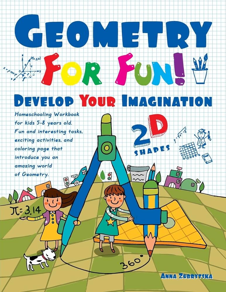 Geometry for fun develop your imagination â d shapes â homeschooling workbook for kids