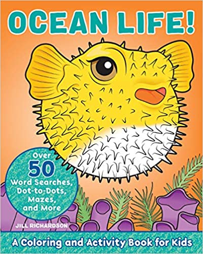 Ocean life a coloring and activity book for kids by jill richardson