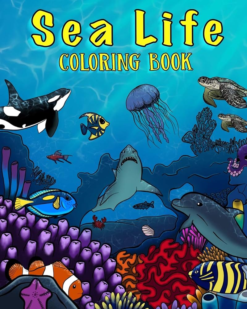 Sea life coloring book a coloring book for kids ages