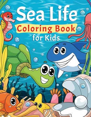 Sea life coloring book for kids super fun coloring pages of fish sea creatures