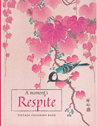 A moments respite vintage coloring book traditional japanese art style grayscale illustrations to color in for teens and adults birds flowers animals fish