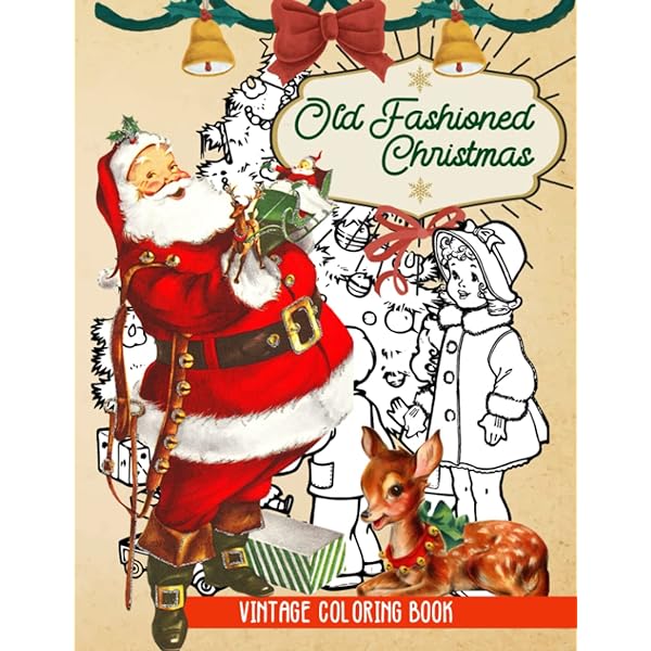 Old fashioned christmas coloring book vintage christmas coloring books for for adults seniors kids stress relief and relaxation simple bold and large print therapy art books