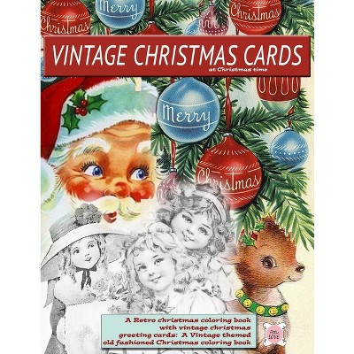 Vintage christmas cards at christmas time a retro christmas coloring book with vintage christmas greeting cards