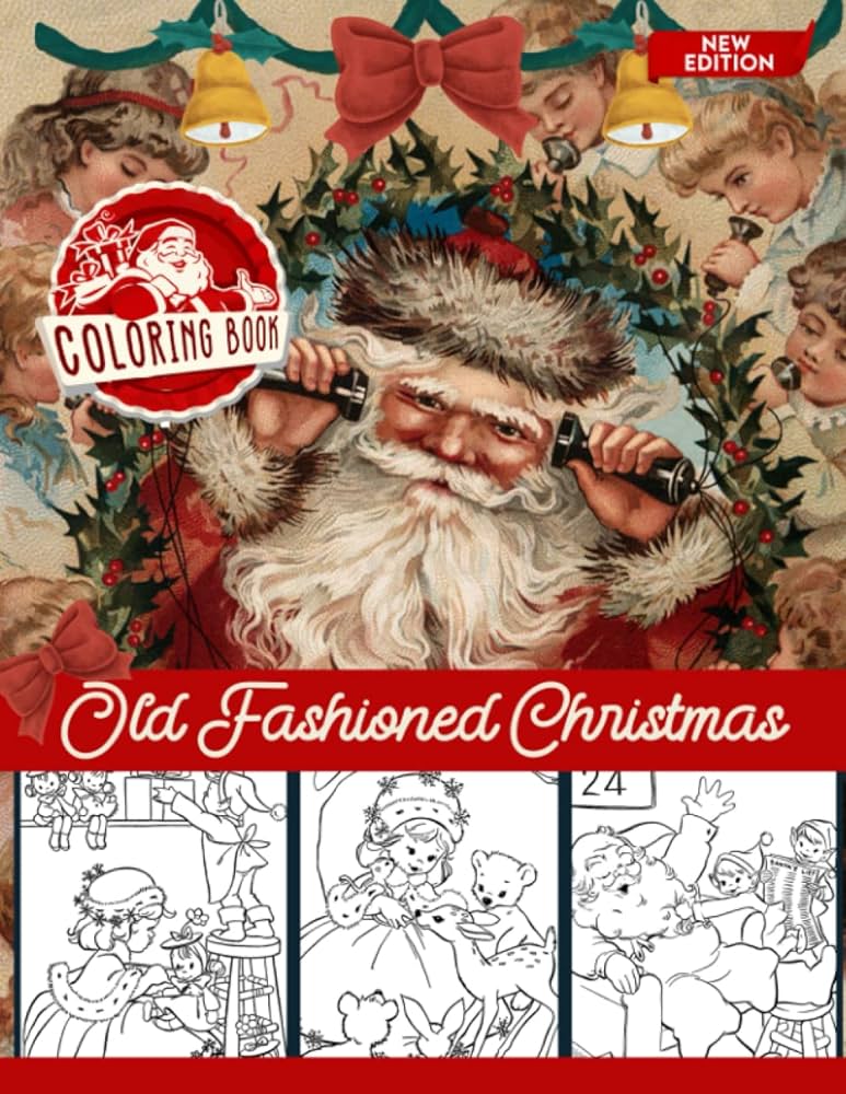Old fashioned christmas coloring book vintage christmas coloring books for for adults seniors kids stress relief and relaxation simple bold and large print therapy art books