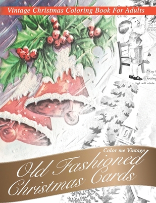 Nostalgic old fashioned christmas cards vintage coloring book for adults paperback keplers books