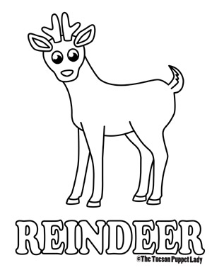 Free reindeer coloring page â the tucson puppet lady
