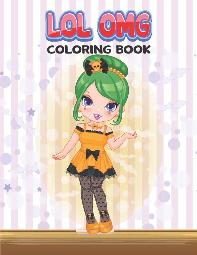 Lol omg loring book for kids perfect baby doll loring book for girls and kids of all ages great gift for little girls to stress relief art press nikki books