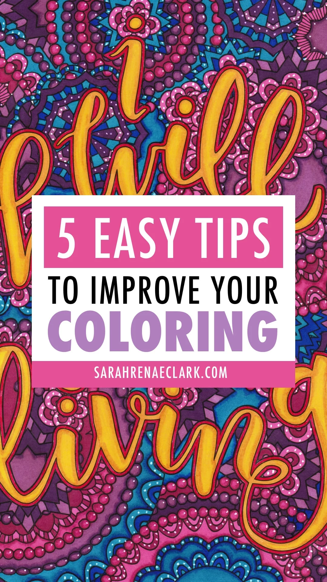 Easy tips to instantly improve your coloring pages