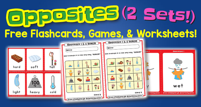 Free free opposites flashcards games and worksheets