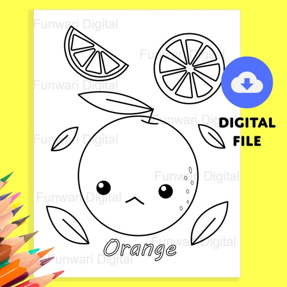 Cute orange coloring page for kids printable kawaii drawing fruit coloring worksheet sheets cute digital instant download home school download now