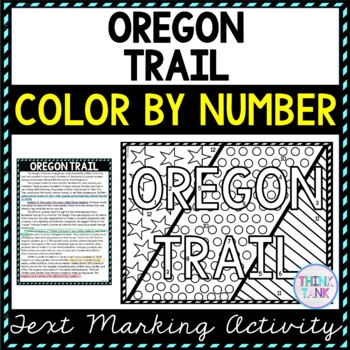 Oregon trail color by number reading passage and text marking