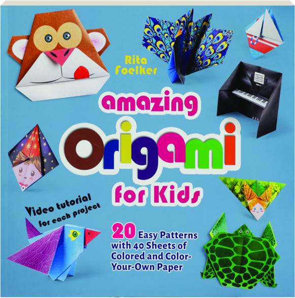 Amazing origami for kids easy patterns with sheets of colored and color