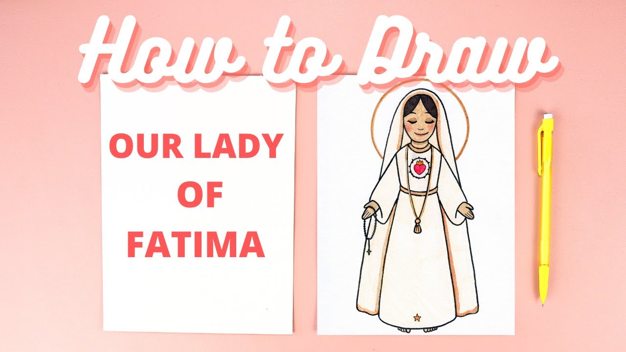 How to draw our lady of fatima step