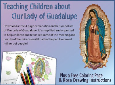 Teaching the symbolism of our lady of guadalupe and coloring page â pdf download