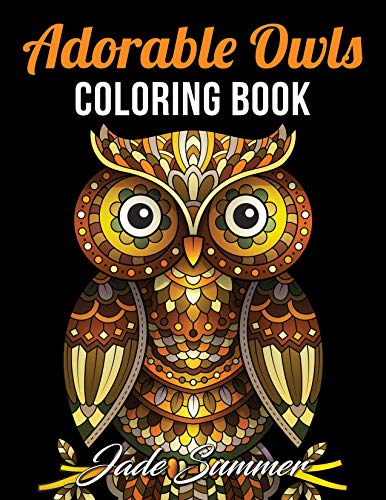 Adorable owls an adult coloring book with cute owl portraits fun owl designs and relaxing mandala patterns by jade summer