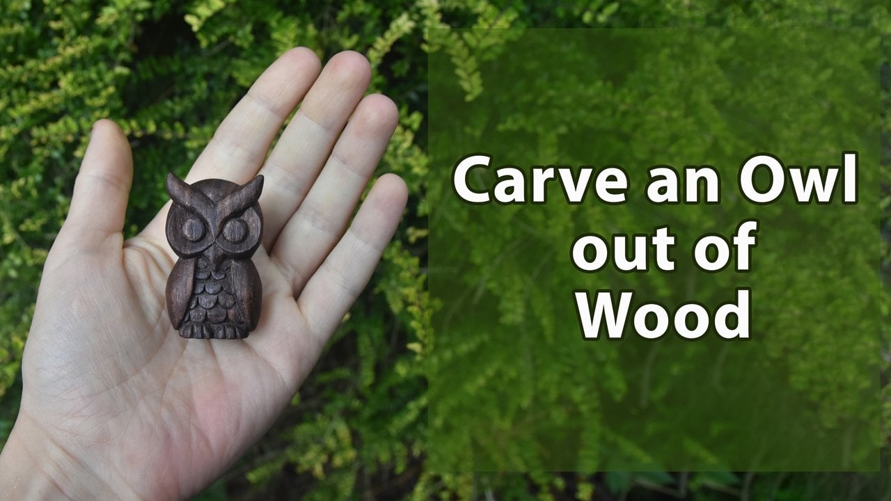 Carve an owl out of wood