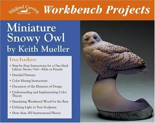 Workbench projects miniature snowy owl wildfowl carving magazine workbench pro