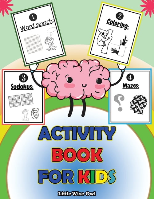 Activity book for kids fun with word search coloring pages sudoku and mazes