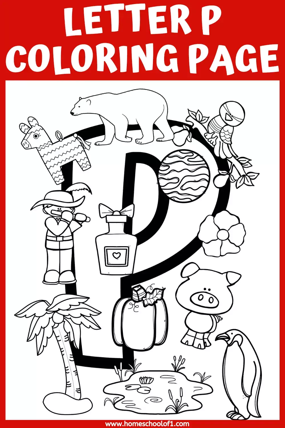 Letter p coloring page free printable letter p activities letter p lettering