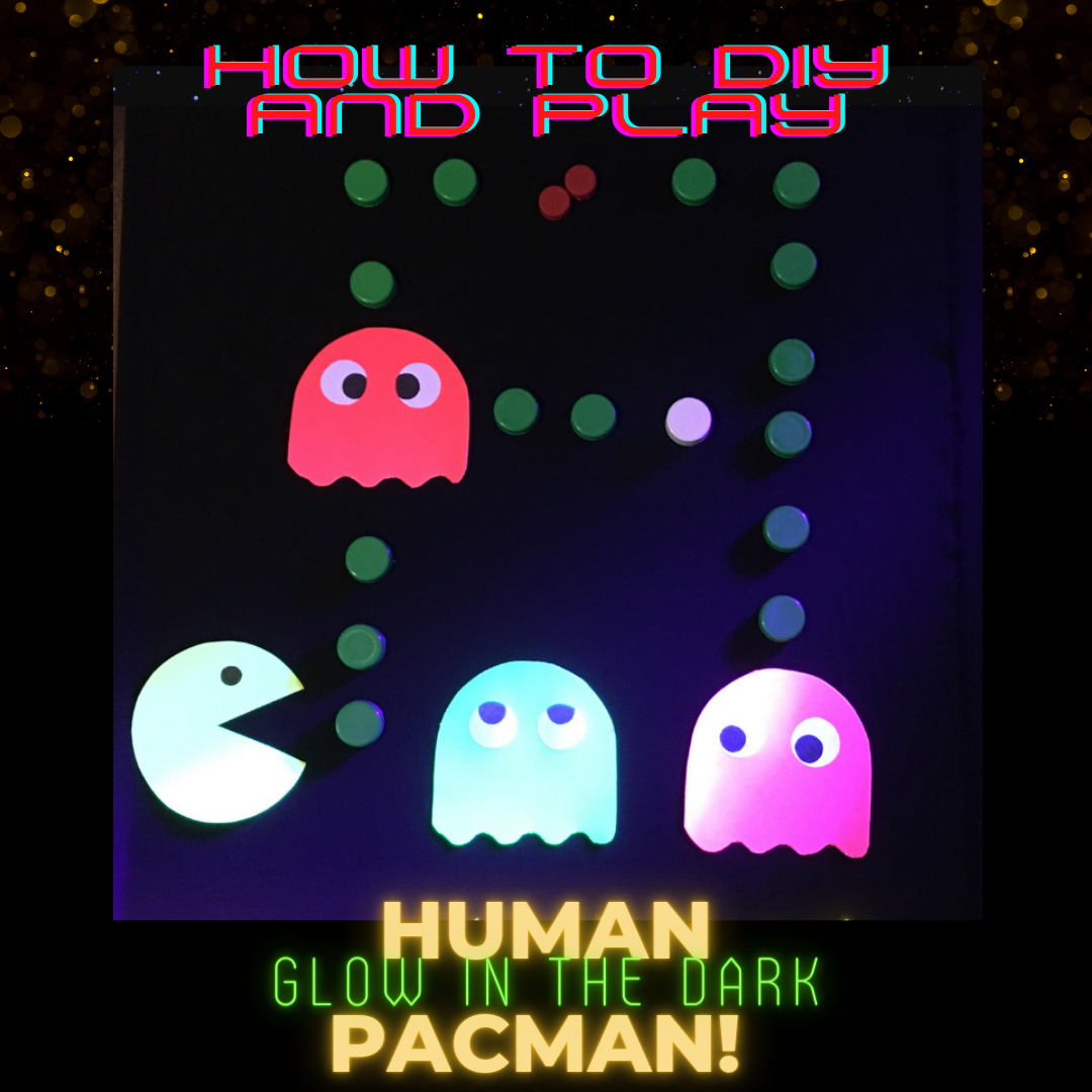 How to diy and play a life size game of human glow in the dark pacman â simply sparkles