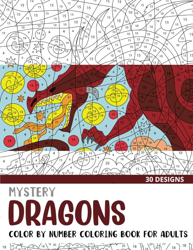 Mystery dragons color by number coloring book for adults unique adult coloring mystery puzzle designs rai sonia books