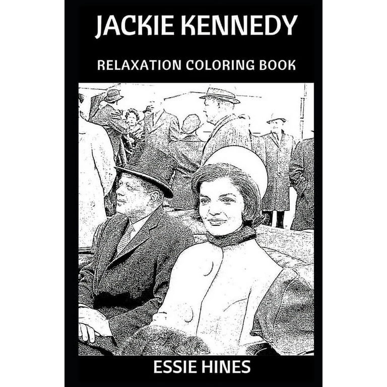 Jackie kennedy relaxation coloring books jackie kennedy relaxation coloring book series paperback