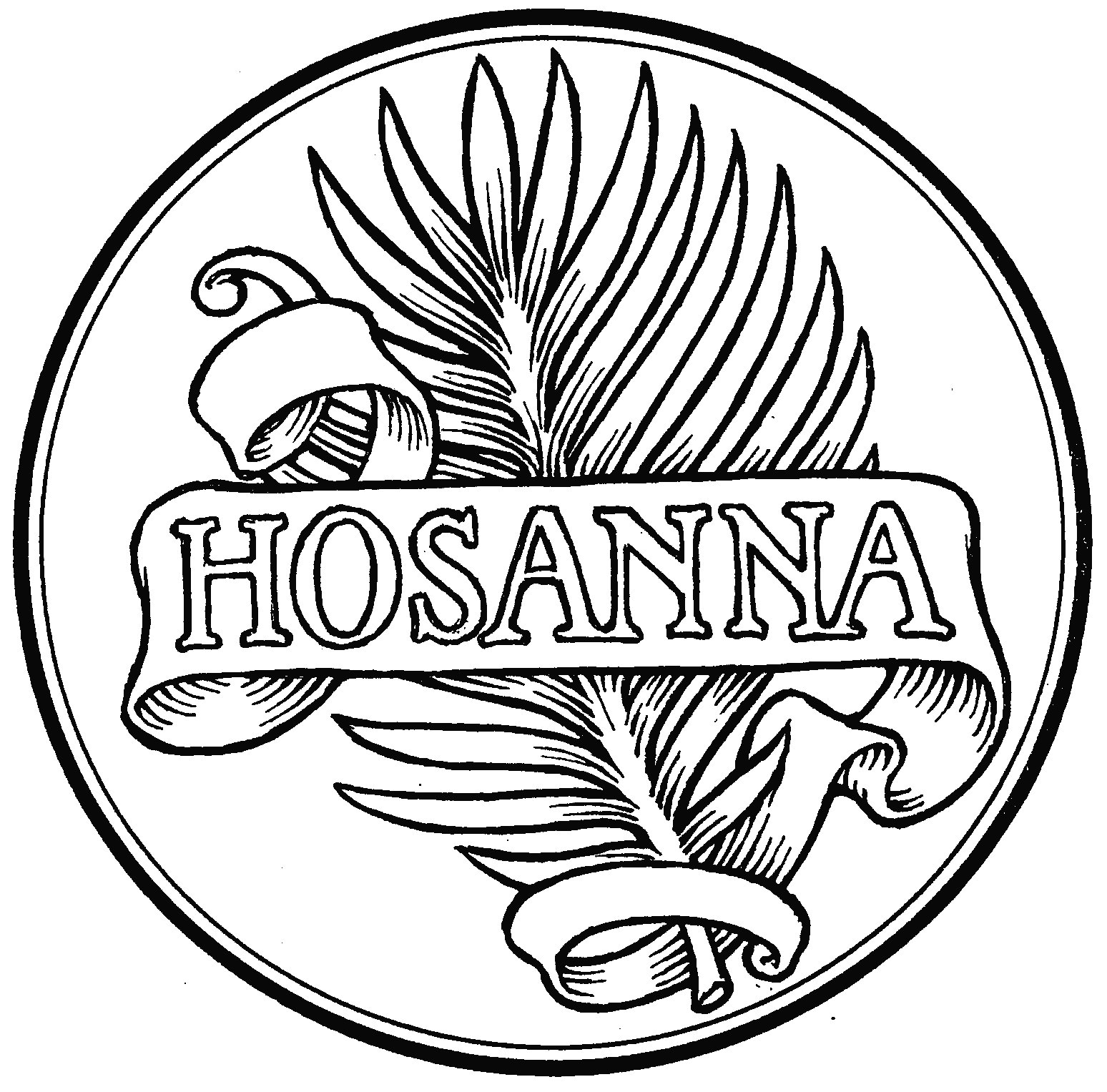 Hosanna in the highest â joyful domesticity