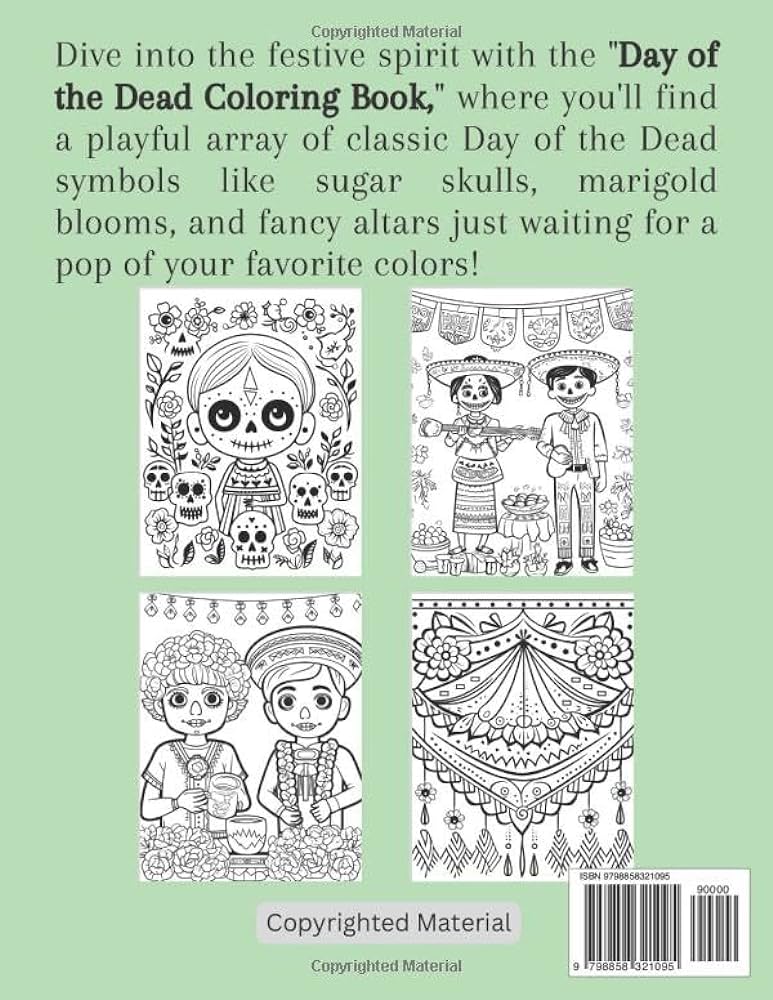 Day of the dead coloring book exploring dia de los muertos magic through sugar skulls marigolds papel picado and many more lee denkitty books