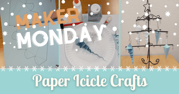 Blog â maker monday paper icicle crafts