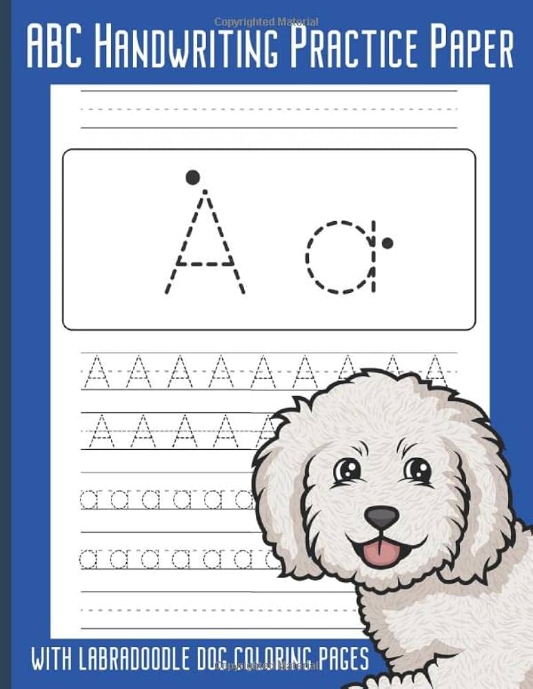 Abc handwriting practice paper with labradoodle dog coloring pages cute writing and color book for kids who love dogs or have pets inspire creativity mindfulness and learning through fun activities by