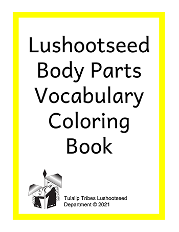 Body parts coloring book â lushootseed