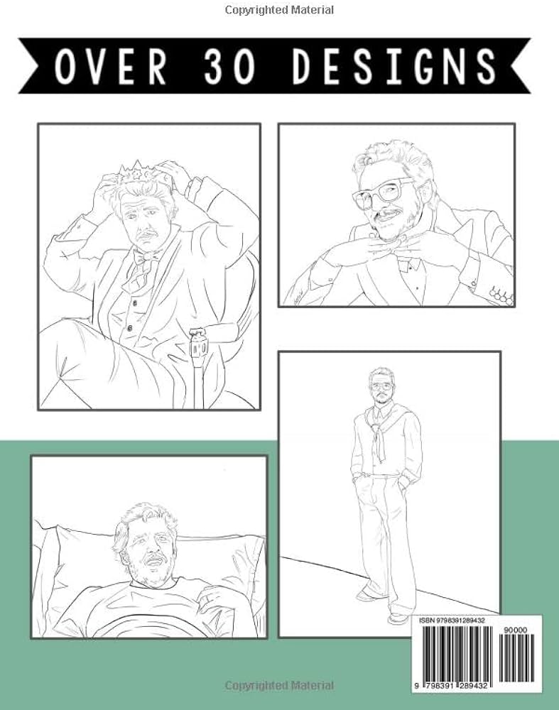 The unofficial pedro pascal coloring book daddy is a state of mind