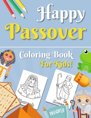 Happy passover coloring book for kids moses pharaoh seder and more a jewish holiday gift for kids children