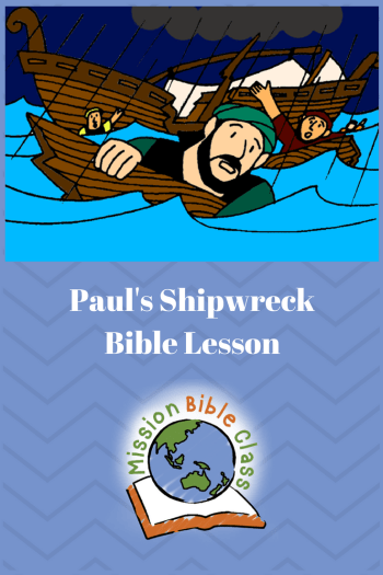 Paul survives a shipwreck â mission bible class