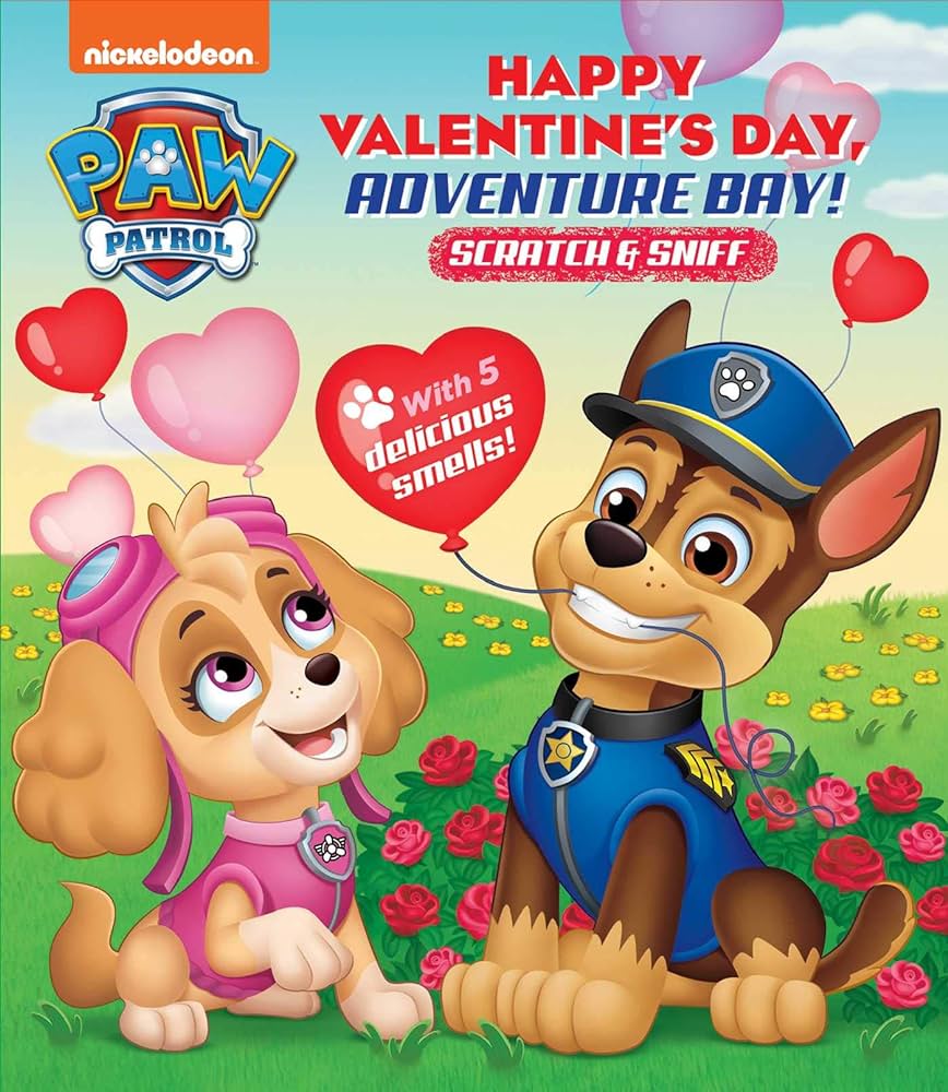 Nickelodeon paw patrol happy valentines day adventure bay scratch and sniff fischer maggie books