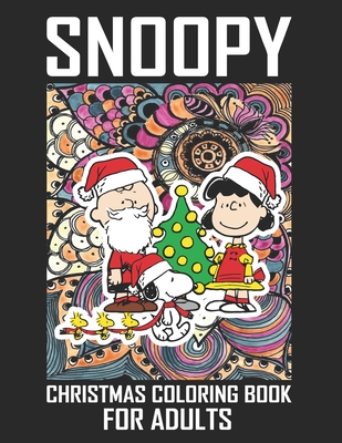 Snoopy christmas coloring book for adults funny snoopy christmas coloring book for adults stress relieving designs the peanuts snoopy and charlie br paperback greenlight bookstore