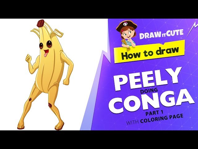 How to draw peely doing conga part fortnite season tutorial with coloring page