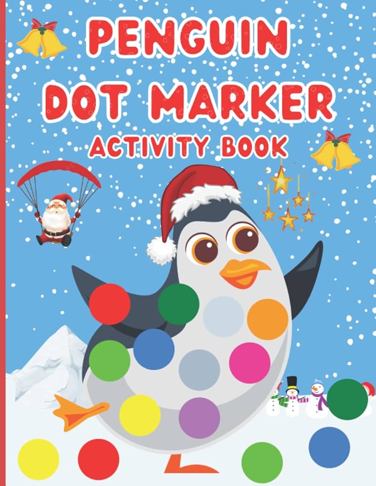 Christmas penguin dot marker coloring book for kids easy guided big dots do a dot page a day gift for kids ages