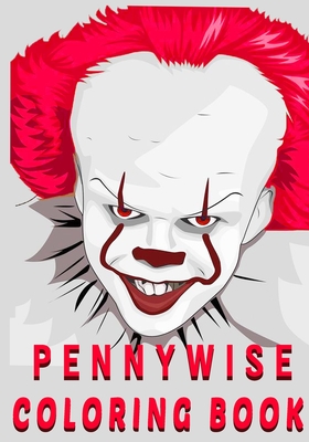 Pennywise coloring book stress relief coloring book for fans kids and teens paperback once upon a time