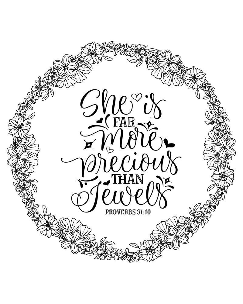 Proverbs she is far more precious than jewels printable bible verse coloring scripture page mothers day gift friend birthday