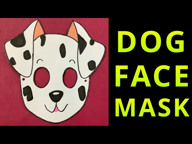 Dog face mask dog mask how to make dog mask dog mask making animal face mask