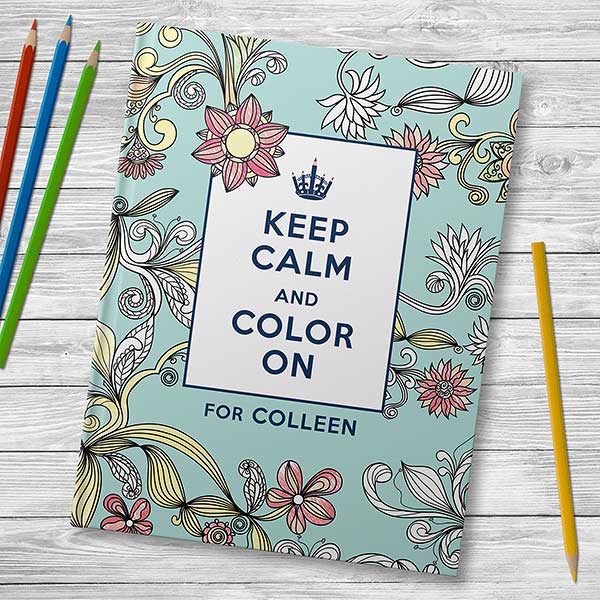 Keep calm and color on personalized adult coloring book