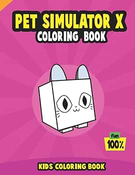 Pet simulator x coloring book kids coloring book by five dots media