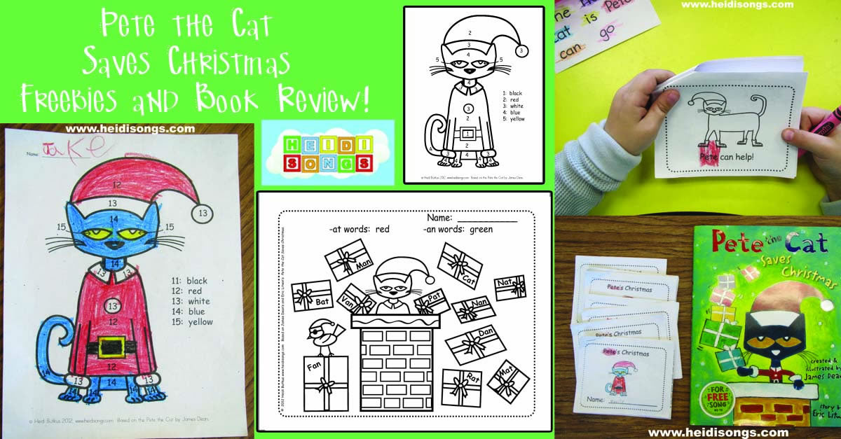 Pete the cat saves christmas freebies and book review heidi songs