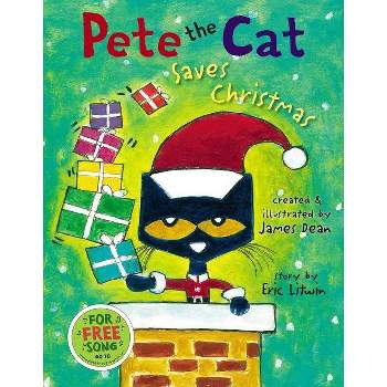 Pete the cat saves christmas by eric litwin james dean hardcover